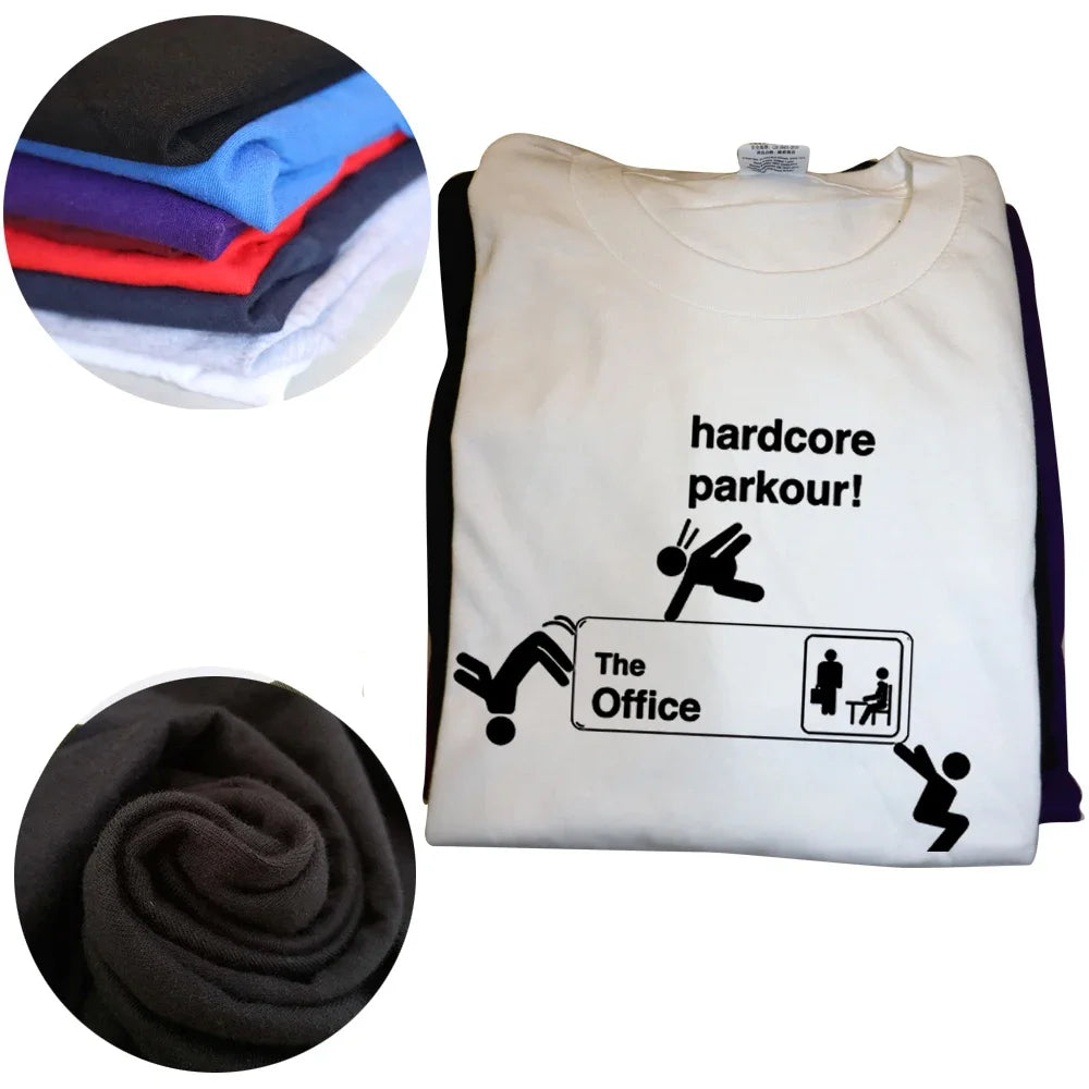 Funny Hardcore Parkour The Office T Shirts Cotton Streetwear Short Sleeve Birthday Gifts Summer Style T-shirt Mens Clothing